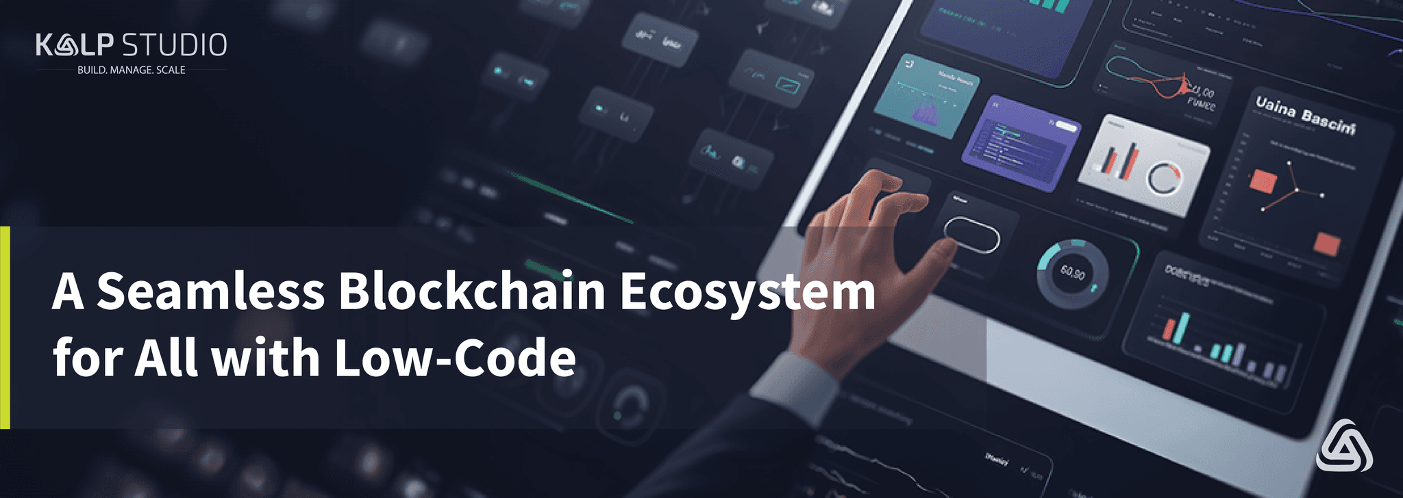 A Seamless Blockchain Ecosystem for All with Low-Code